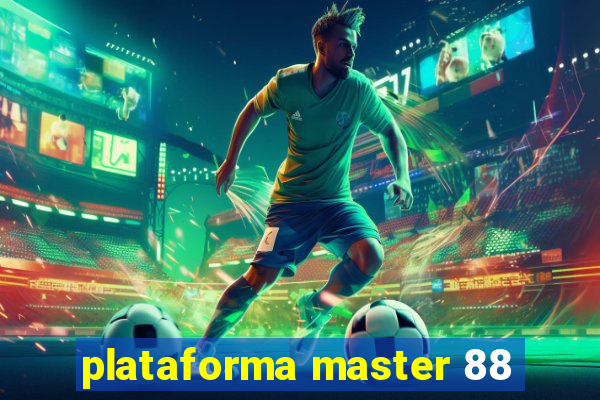 plataforma master 88